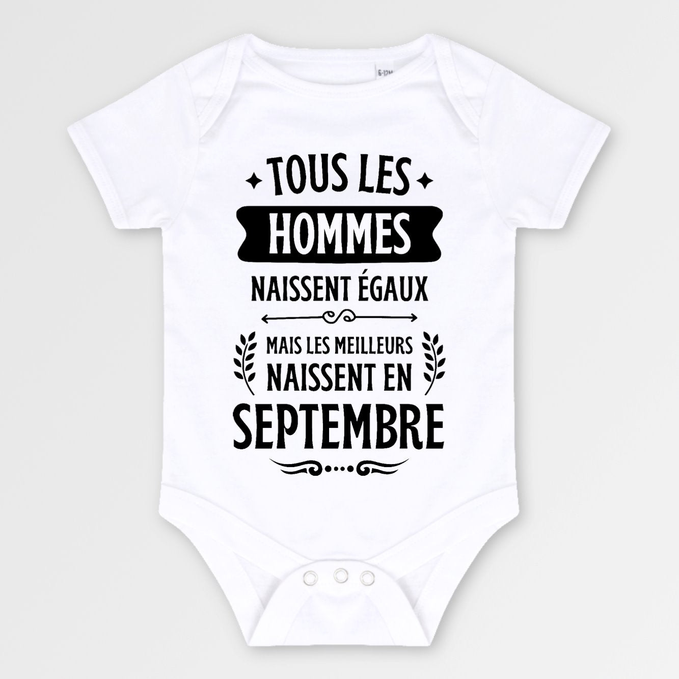 Body Bébé Tous les hommes naissent égaux les meilleurs en septembre Blanc