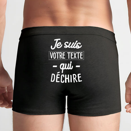 Boxer Homme Personnalisé Je suis "votre texte" qui déchire Noir