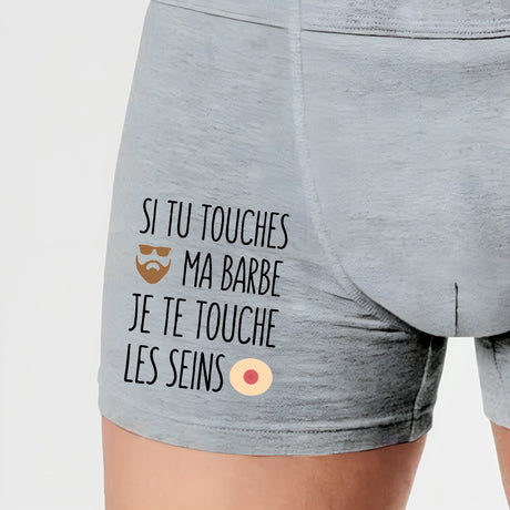 Boxer Homme Si tu touches ma barbe je te touche les seins Gris