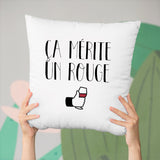 Coussin Ça mérite un rouge Blanc