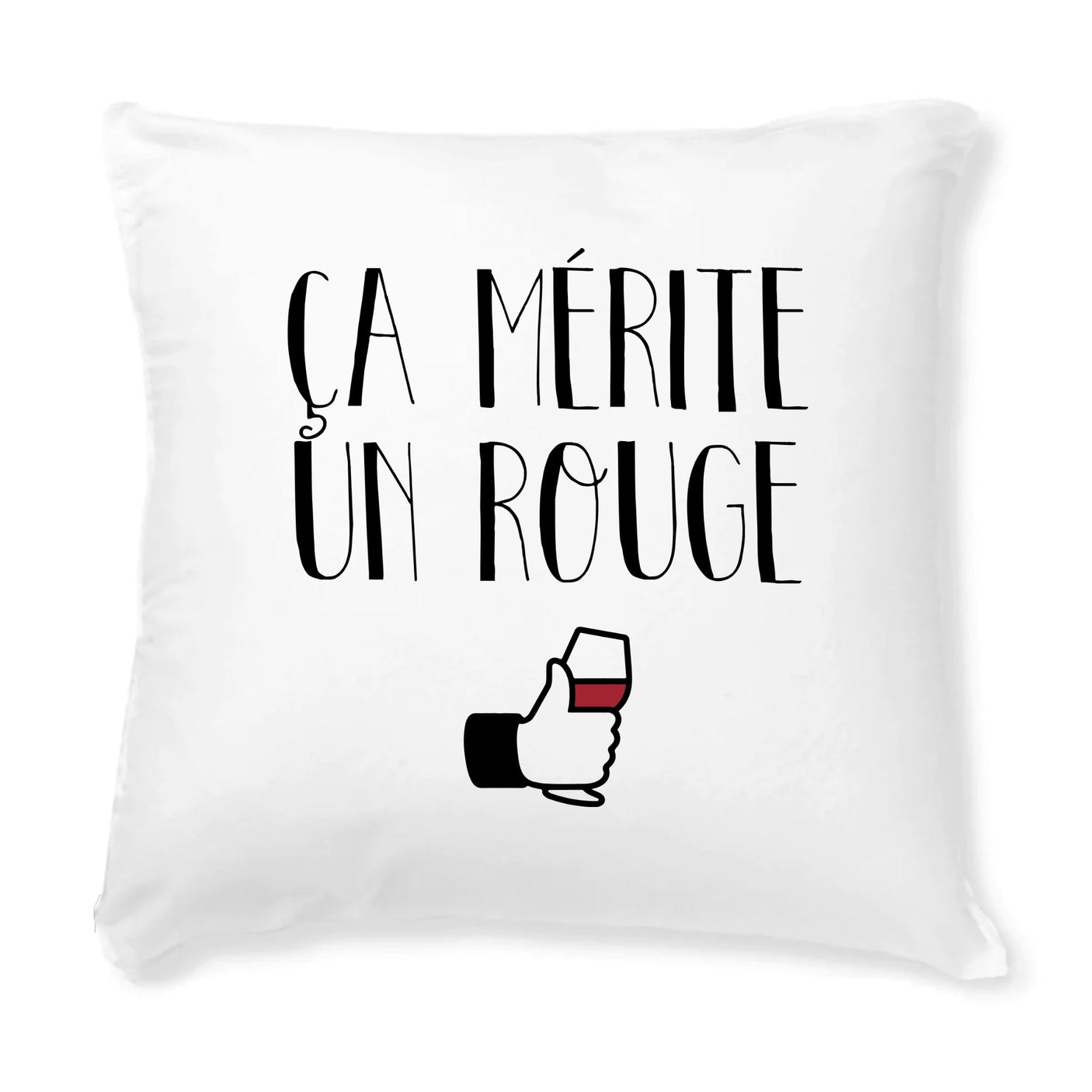 Coussin Ça mérite un rouge 