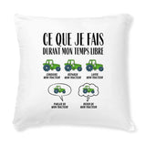 Coussin Ce que je fais durant mon temps libre Tracteur 