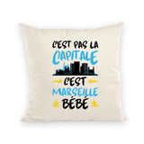 Coussin C'est pas la capitale c'est Marseille bébé 