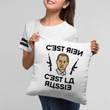 Coussin C'est rien c'est la Russie Blanc