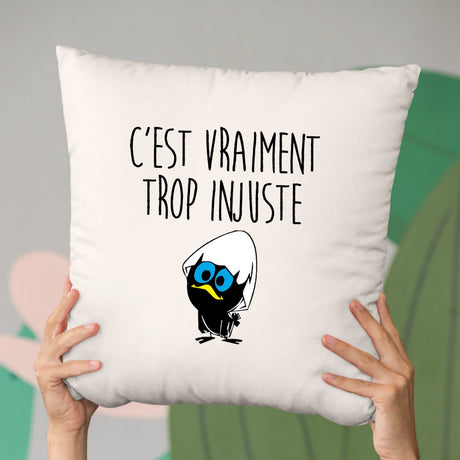 Coussin C'est vraiment trop injuste Beige