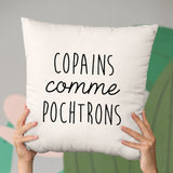 Coussin Copains comme pochtrons Beige