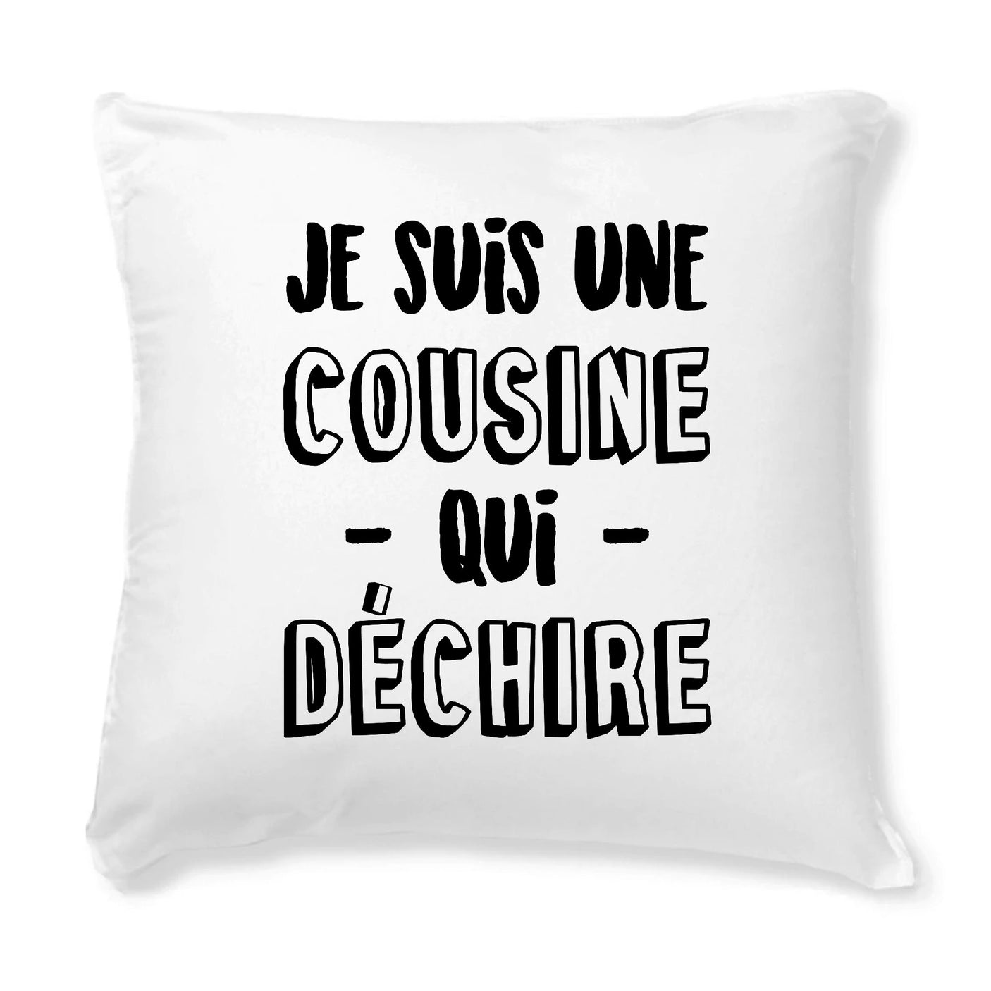 Coussin Cousine qui déchire 