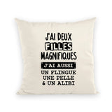 Coussin J'ai deux filles magnifiques 