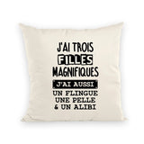 Coussin J'ai trois filles magnifiques 