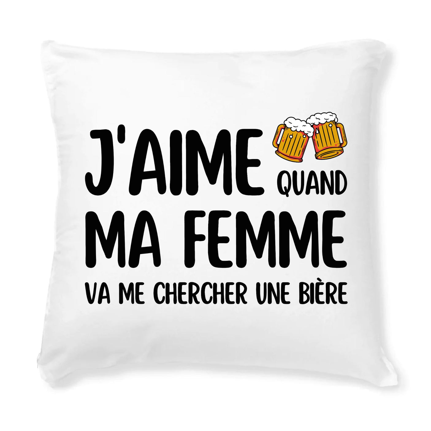 Coussin J'aime quand ma femme va me chercher une bière 