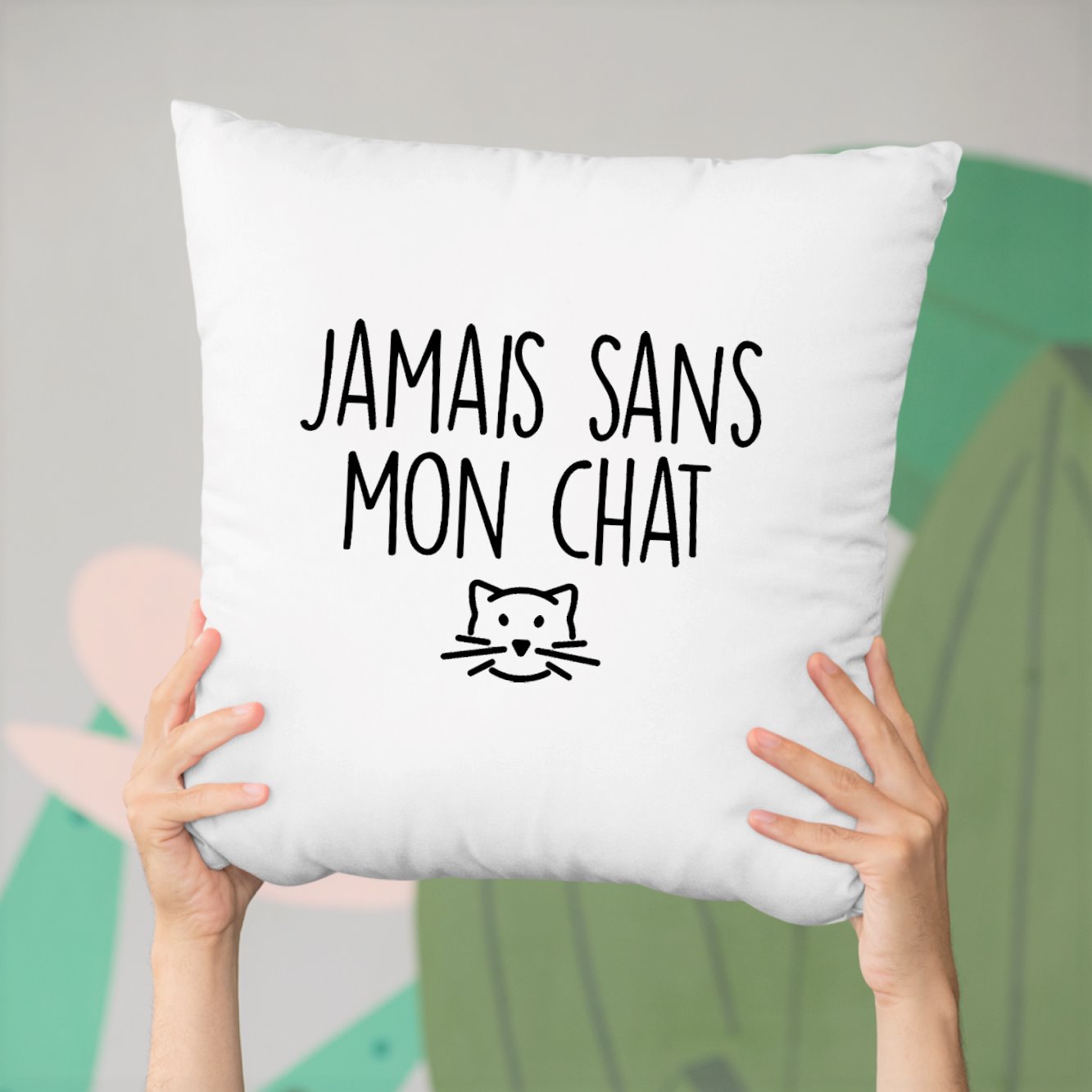 Coussin Jamais sans mon chat Blanc