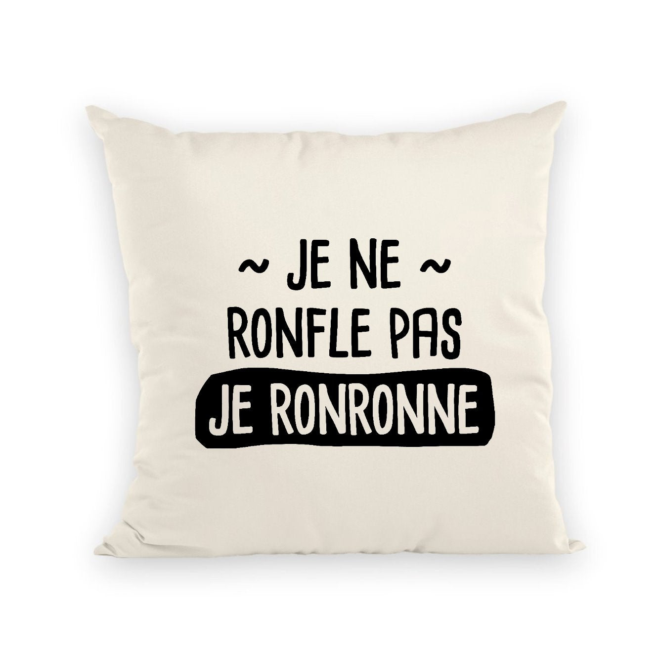 Coussin Je ne ronfle pas je ronronne 