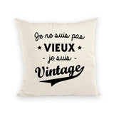 Coussin Je ne suis pas vieux je suis vintage 