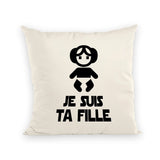 Coussin Je suis ta fille 