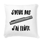 Coussin J'peux pas j'ai flûte 