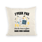 Coussin J'peux pas j'ai garage 