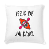 Coussin J'peux pas j'ai kayak 