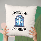 Coussin J'peux pas j'ai messe Beige