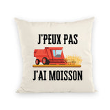 Coussin J'peux pas j'ai moisson 