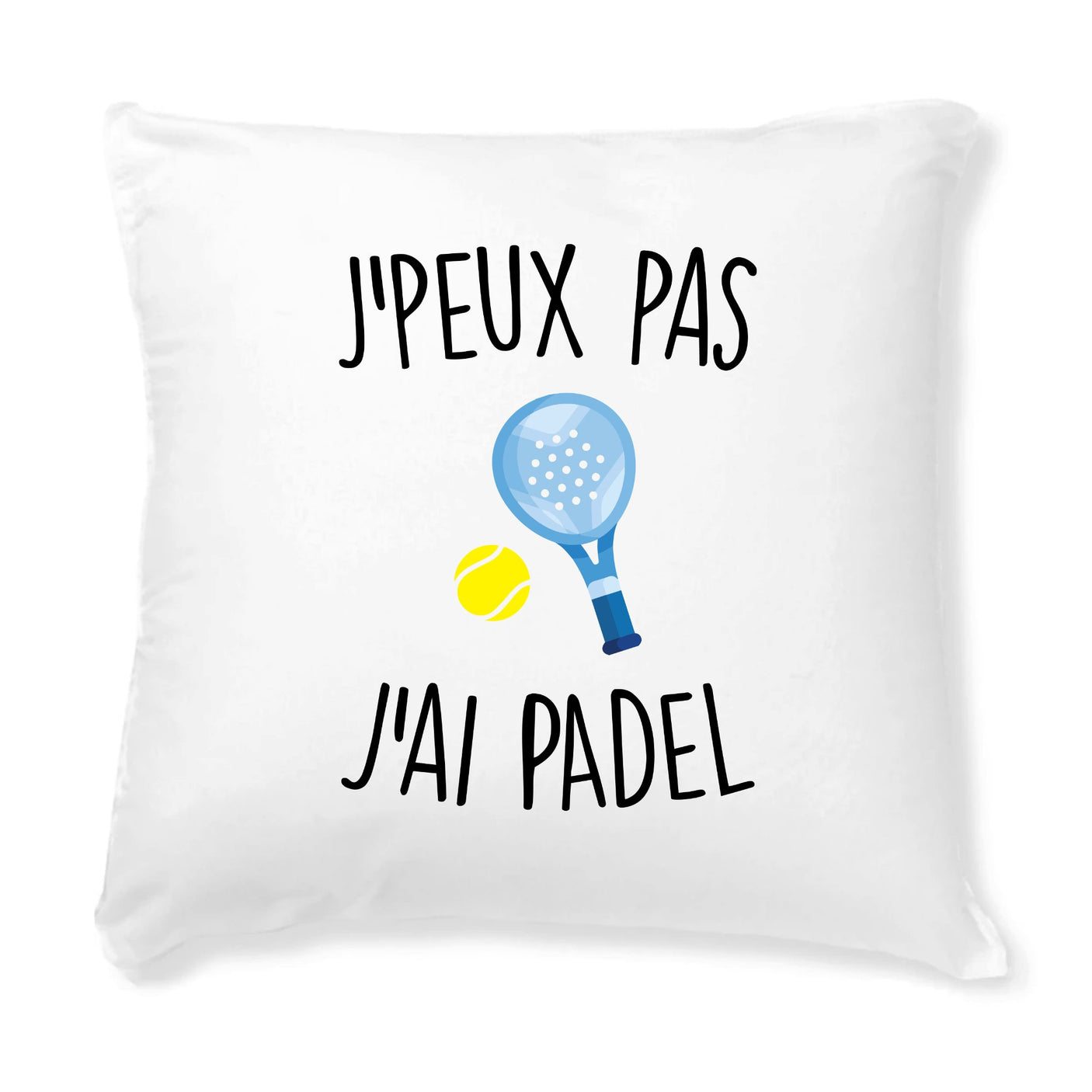 Coussin J'peux pas j'ai padel 