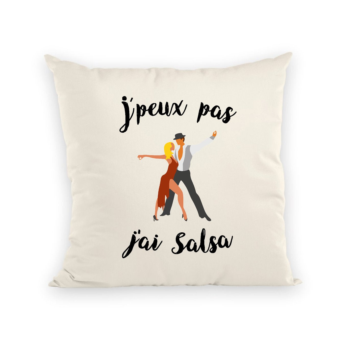 Coussin J'peux pas j'ai salsa 