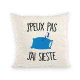 Coussin J'peux pas j'ai sieste 