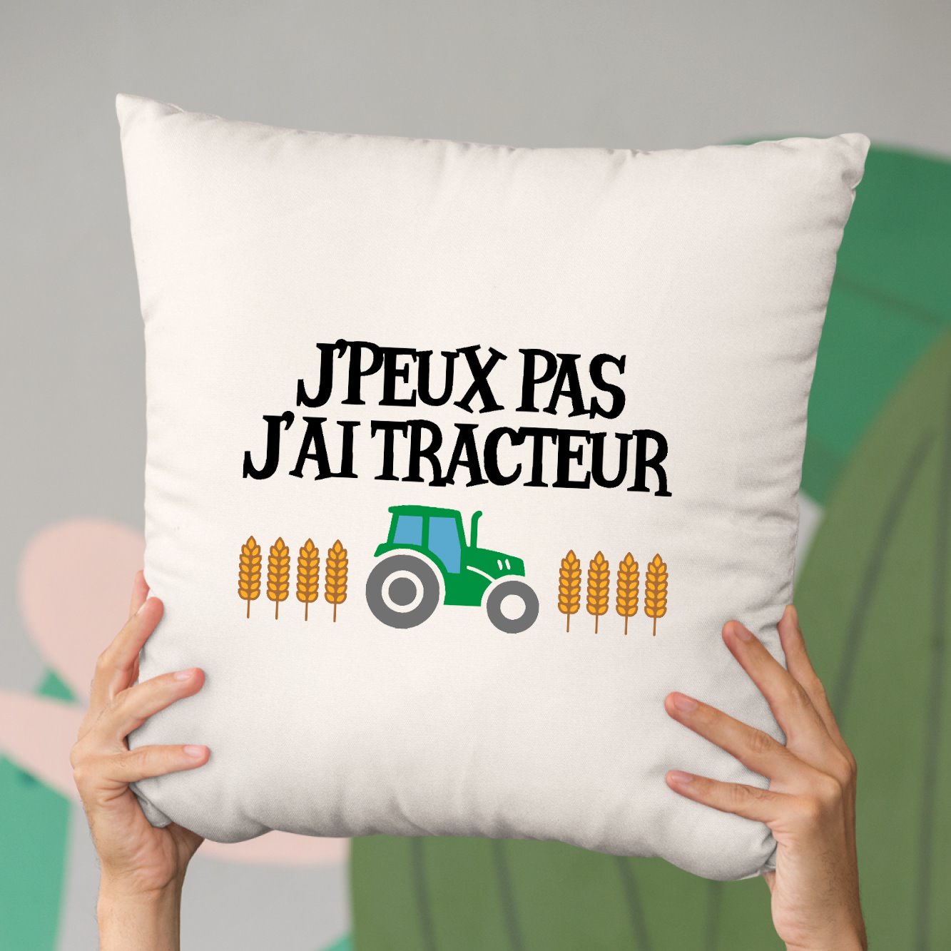 Coussin J'peux pas j'ai tracteur Beige