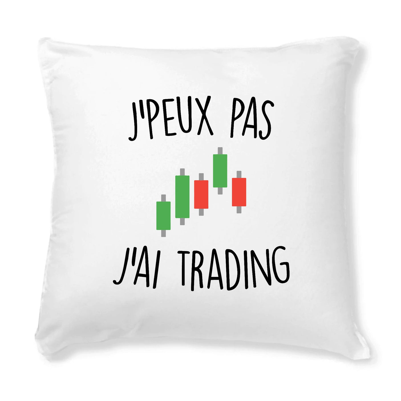 Coussin J'peux pas j'ai trading 