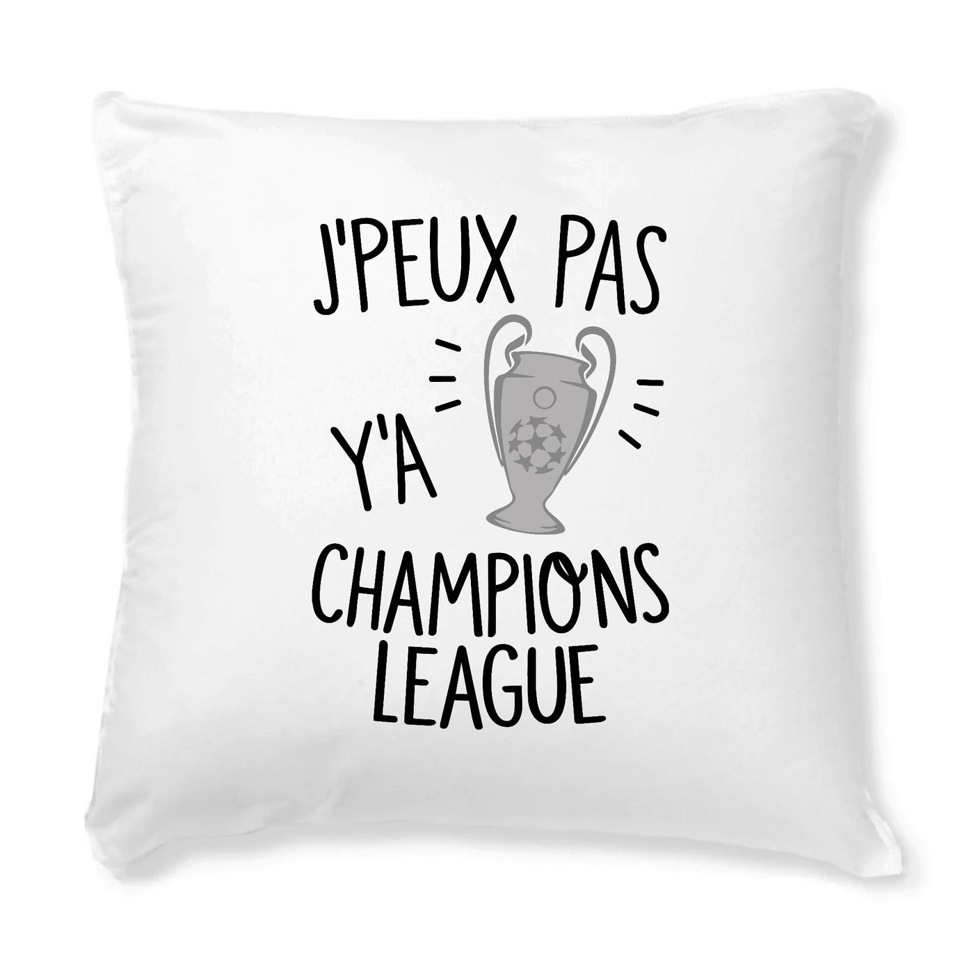 Coussin J'peux pas y'a champions league 