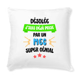 Coussin J'suis déjà prise pas un mec super génial 