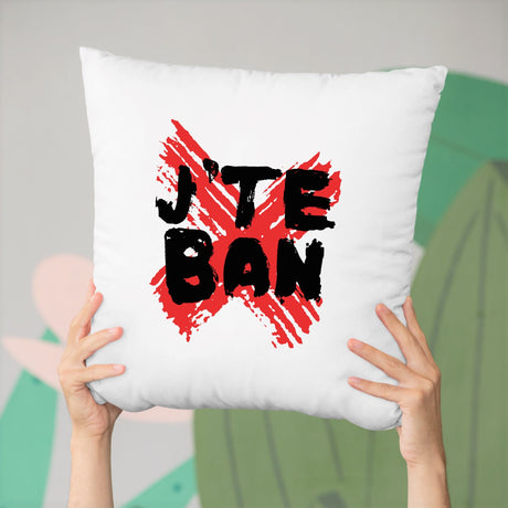 Coussin J'te ban Blanc