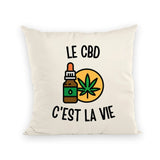 Coussin Le CBD c'est la vie 