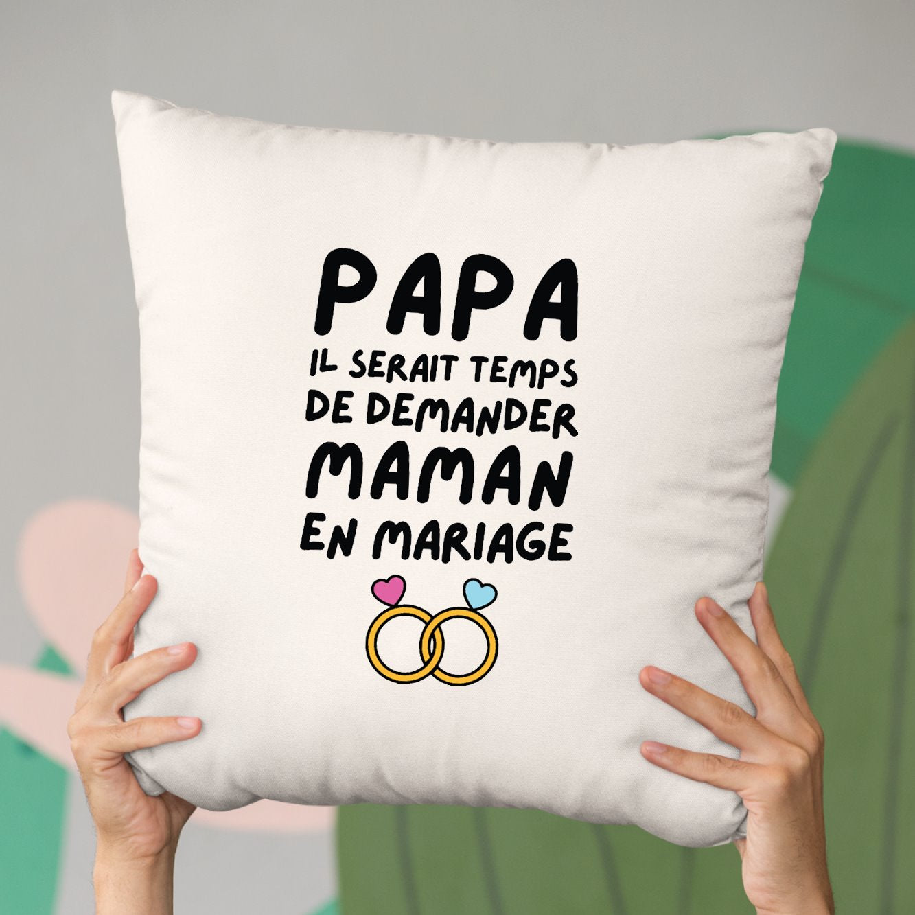 Coussin Papa demande en mariage maman Beige