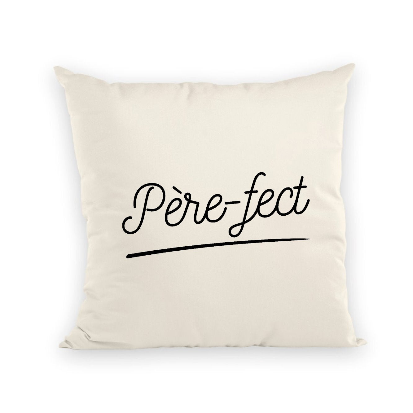 Coussin Père-fect 