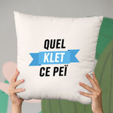 Coussin Quel klet ce peï Beige