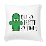 Coussin Qui s'y frotte s'y pique 