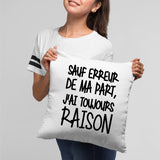 Coussin Sauf erreur j'ai raison Blanc