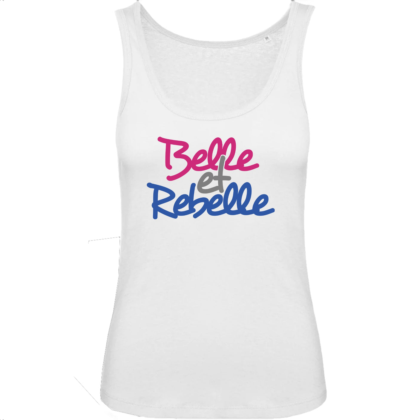 Débardeur Femme Belle et rebelle 