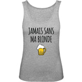 Débardeur Femme Jamais sans ma blonde 