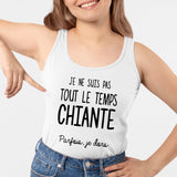 Débardeur Femme Je ne suis pas chiante Blanc