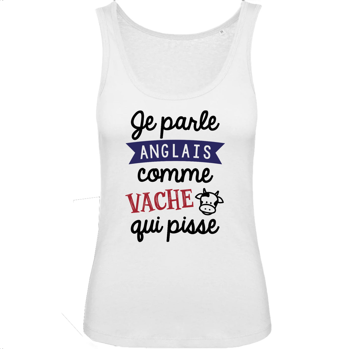 Débardeur Femme Je parle anglais comme vache qui pisse 