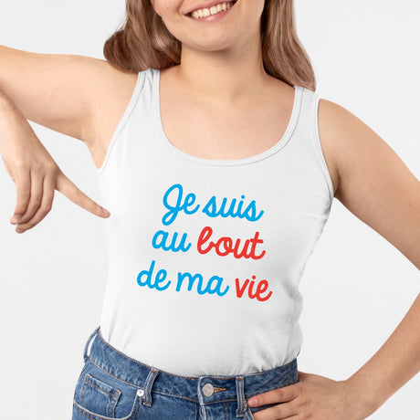 Débardeur Femme Je suis au bout de ma vie Blanc