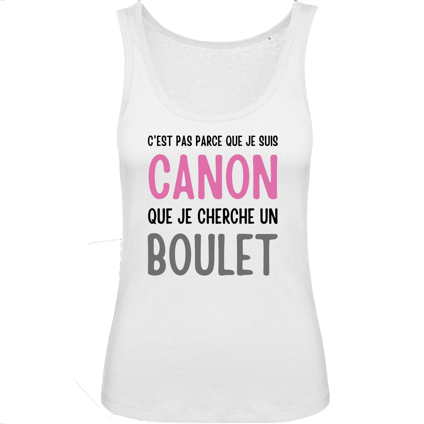 Débardeur Femme Je suis canon mais je ne cherche pas un boulet 