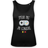 Débardeur Femme J'peux pas j'ai console 