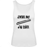 Débardeur Femme J'peux pas j'ai flûte 