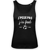 Débardeur Femme J'peux pas j'ai foot 