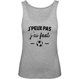 Débardeur Femme J'peux pas j'ai foot 
