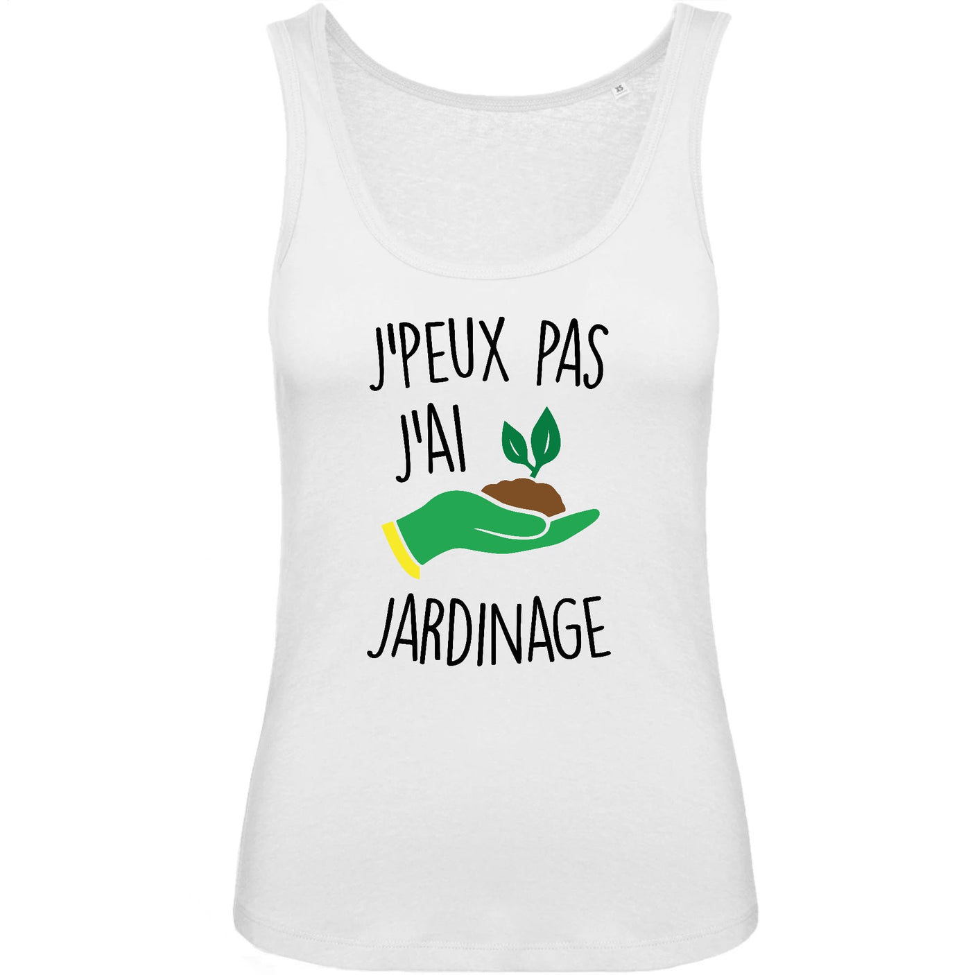 Débardeur Femme J'peux pas j'ai jardinage 