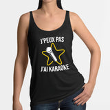 Débardeur Femme J'peux pas j'ai karaoke Noir