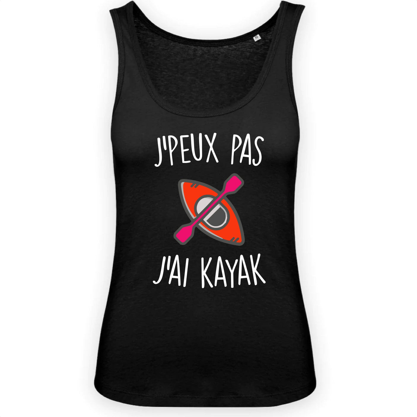 Débardeur Femme J'peux pas j'ai kayak 